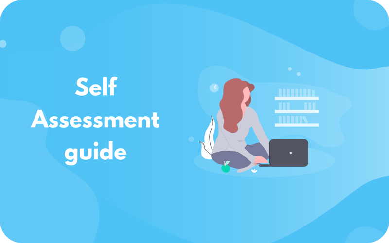 Your Complete Guide to Self Assessment